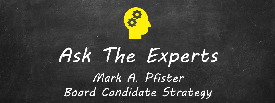 ATE - Mark A. Pfister, Board Candidate Strategy