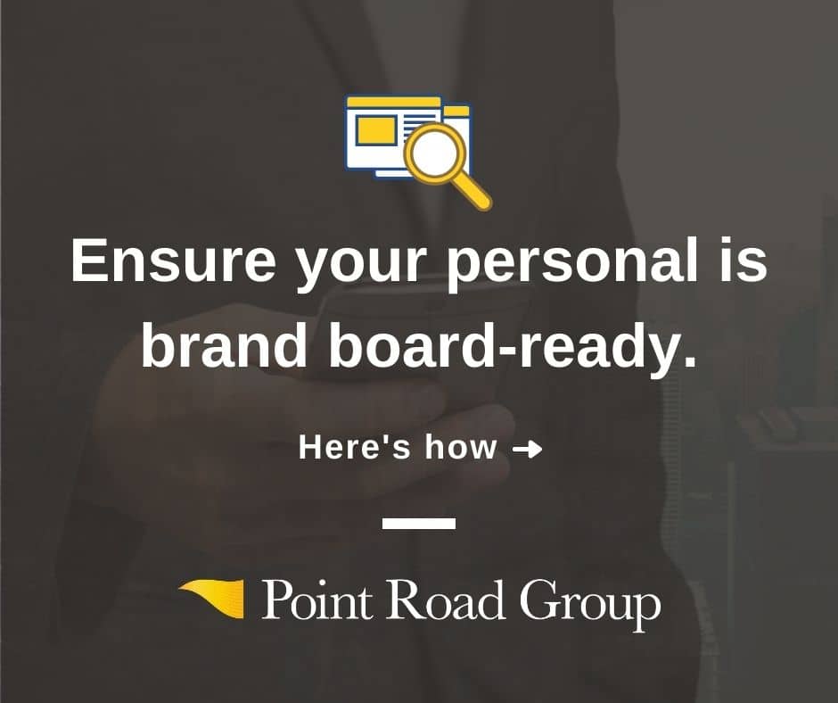 Ensure your personal brand is board-ready. Here's how!
