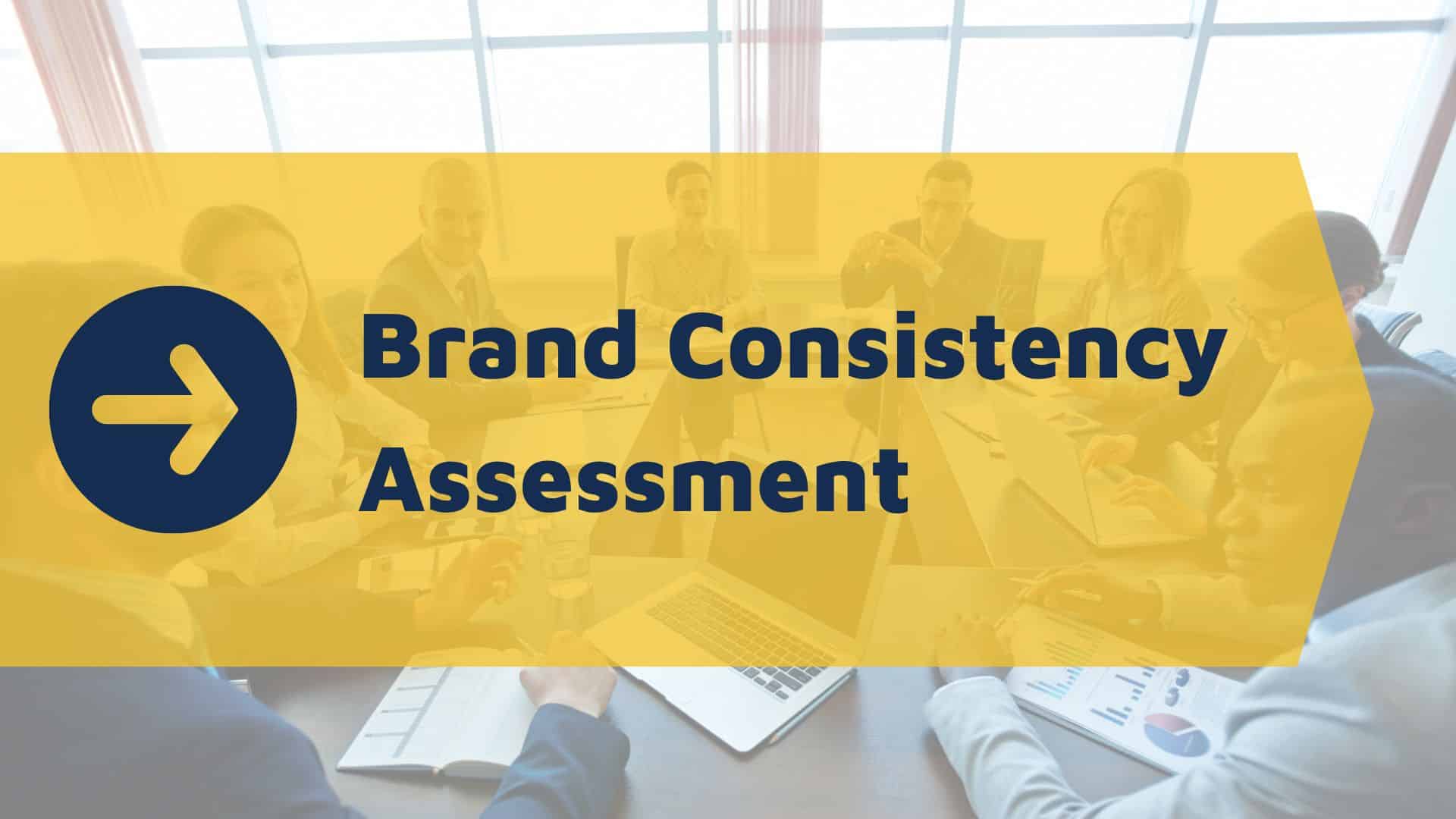 Brand Consistency Assessment | Point Road Group